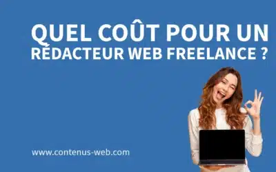 Quel coût pour un rédacteur web freelance ?